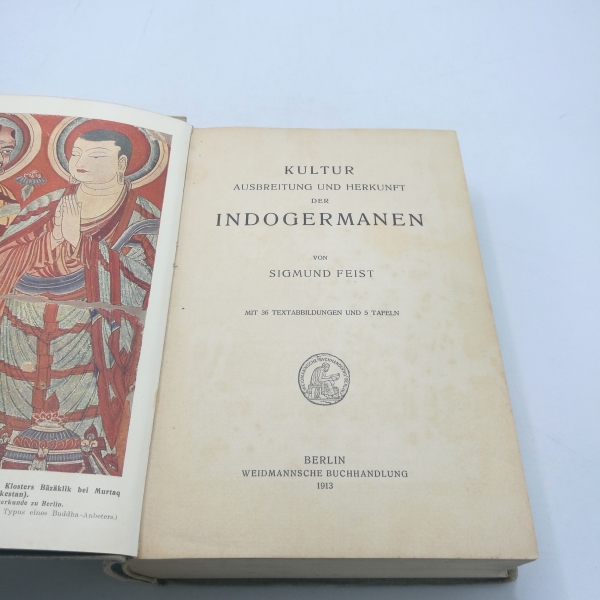 Feist, Sigmund: Kultur, Ausbreitung und Herkunft der Indogermanen. 