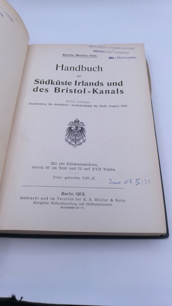 Reichs-Marine-Amt: Handbuch der Südküste Irelands und des Bristol-Kanals + Nachtrag 1917