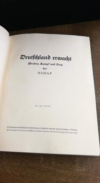 Bade, Wilfrid: Deutschland erwacht: Werden, Kampf und Sieg der NSDAP (=Sammelbilder vollständig)