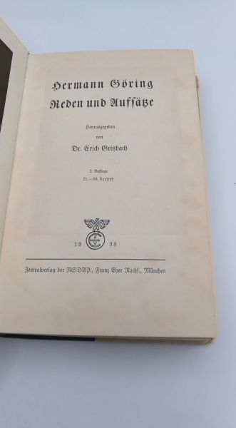 Gritzbach, Erich (Herausgeber): Hermann Göring. Reden und Aufsätze