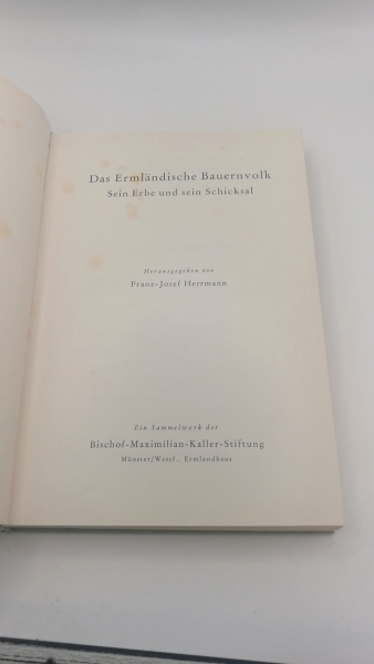 Hermann, Franz-Josef (Hrsg.): Das Ermländische Bauernvolk. Sein Erbe und sein Schicksal 