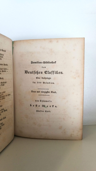 Thümmel, Moritz August von: Von Thümmel's beste Werke. 45. - 51. Band. Familien-Bibliothek der Deutschen Klassiker. 1 - 7 Teil in 2 Bde.