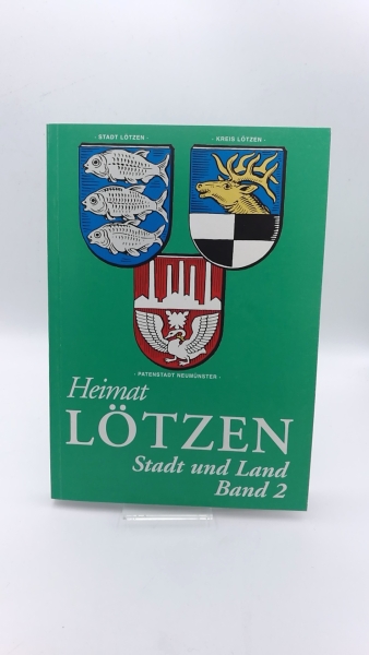 Gerber / Horn, Kurt / Erwin: Heimat Lötzen Stadt und Land. Band 2