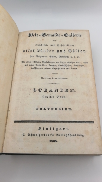 Rienzi, Domeny: Welt-Gemälde-Gallerie oder Geschichte und Beschreibung aller Länder und Völker, ihrer Gebräuche, Religionen, Sitten usw. OCEANIEN. Zweiter [2.] Band. Polynesien