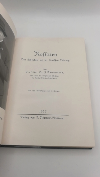 Thienemann, Joahnnes: Rossitten. Drei Jahrzehnte auf der Kurischen Nehrung. 