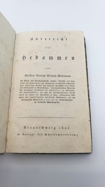 Wiedemann, Christian Rudolph Wilhelm: Unterricht für Hebammen