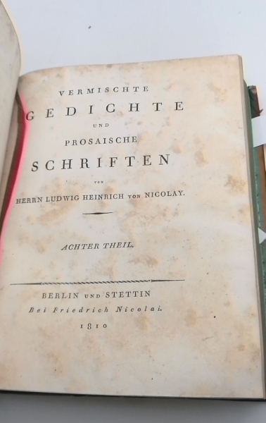 Nicolay, Ludwig Heinrich von: Vermischte Gedichte und prosaische Schriften. Erster  [1.] bis Achter [8.] Theil. 8 Teile in 4 Büchern (=vollst.) Nebst: Das Landgut Monrepos in Finnland, 1804 nebst einem Grundriss