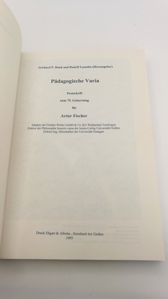 Bunk / Lassahn, Gerhard P. / R. (Hrsg.): Pädagogische Varia Festschrift zum 75. Geburtstag für Artur Fischer