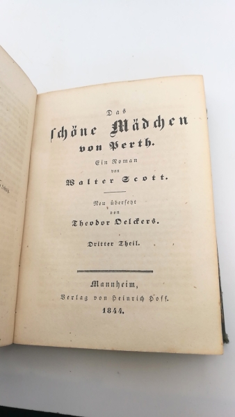 Scott, Walter: Das schöne Mädchen von Perth. 3 Teile in 1 Buch (=vollst.) Ein Roman. Neu übersetzt von Theodor Oelckers