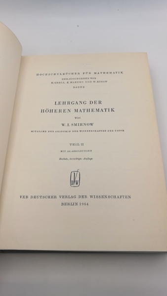 Smirnow, W. I.: Lehrgang der höheren Mathematik. Teil I und II (=2 Bände)