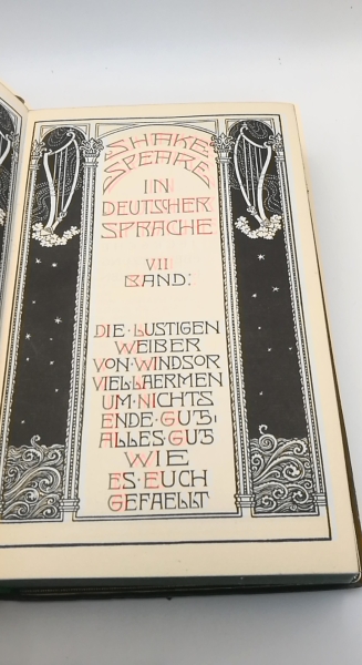 Gundolf, Friedrich (Hrgs.): Die lustigen Weiber von Windsor. Wile Lärm und Nichts. Ende gut, alles gut. Alles gut wie es euch gefällt. Shakespeare in Deutscher Sprache. VII. [7.] Band.