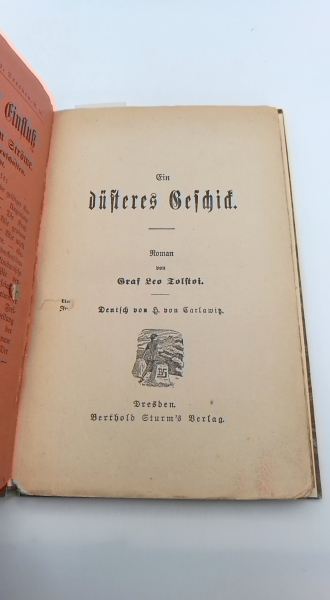 Tolstoi, Graf Leo: Ein düsteres Geschick Roman