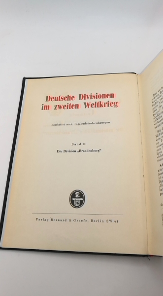 Kriegsheim, Herbert: Getarnt Getäuscht und doch Getreu. Band 3:  Die Division "Brandenburger". Deutsche Divisionen im Zweiten Weltkrieg. Bearbeitet nach Tagebuch-Aufzeichnungen