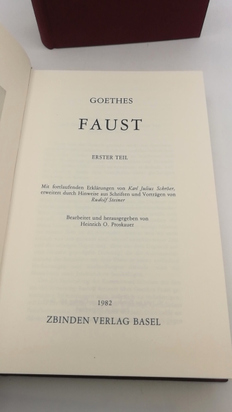 Goethe, Johann Wolfgang von: Goethes Faust. Erster und zweiter Teil. (=2 Bde =vollst.) Mit fortlaufender Erklärung von Karl Julius Schröer, erweitert durch Hinweise aus Schriften und Vorträge von Rudolf Steiner.