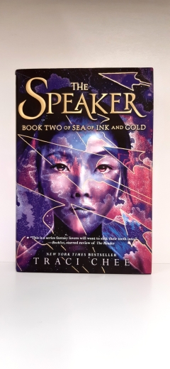 Traci Chee: The Speaker Book two of Sea of Ink and Gold.