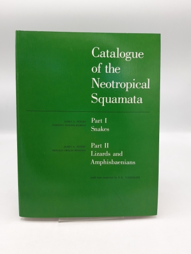 Peters, James A.: Catalogue of the Neotropical Squamata. 2 Bände in 1 Buch