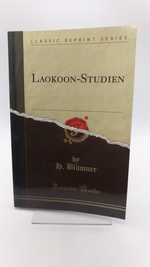 Blumner, H.: Laokoon-Studien. Heft 1 und 2 (=2 Teile in 1 Band)