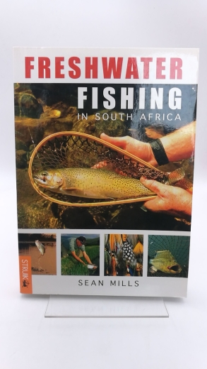 Mills, Sean: Freshwater Fishing in South Africa