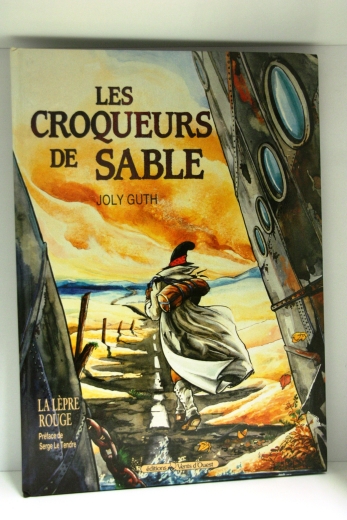 Guth Joly: Les Croqueurs de sable N° 1: La Lèpre rouge