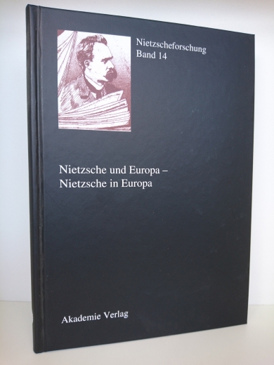 Gerhardt, Volker (Herausgeber): Nietzsche und Europa - Nietzsche in Europa