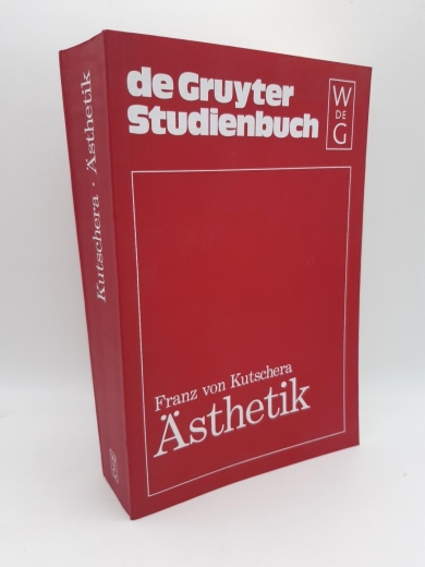 Kutschera, Franz von (Verfasser): Ästhetik / Franz von Kutschera 