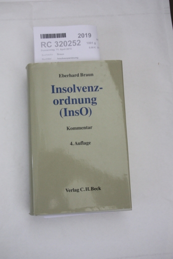 Braun, Eberhard (Herausgeber)Bauch, Rüdiger (Mitwirkender): Insolvenzordnung (InsO); Kommentar / hrsg. von Eberhard Braun und bearb. von Rüdiger Bauch ...