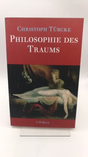 Türcke, Christoph: Philosophie des Traums 