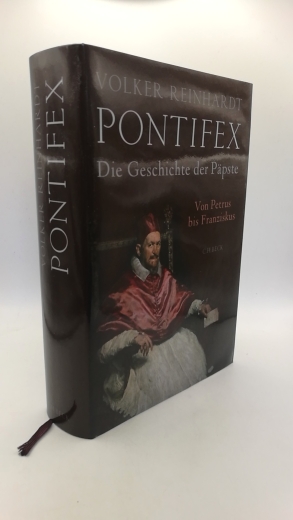 Reinhardt, Volker: Pontifex Die Geschichte der Päpste : von Petrus bis Franziskus