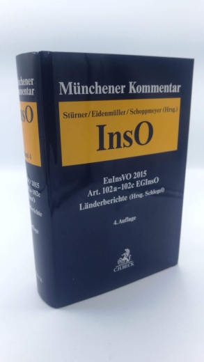 Stürner, Rolf: Münchener Kommentar zur Insolvenzordnung. Band 1: §§ 1-79, Insolvenzrechtliche Vergütungsverordnung (InsVV)