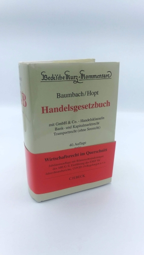 Hopt, Klaus J.: Handelsgesetzbuch Mit GmbH & Co., Handelsklauseln, Bank- und Kapitalmarktrecht, Transportrecht (ohne Seerecht)