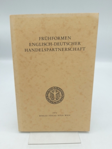 Friedland, Klaus (Mitwirkender): Frühformen englisch-deutscher Handelspartnerschaft Referate u. Diskussionen d. Hans. Symposions im Jahre d. 500. Wiederkehr d. Friedens von Utrecht in London vom 9. - 11. September 1974 / hrsg. vom Hans. Geschichtsverein. 