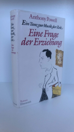 Powell, Anthony: Eine Frage der Erziehung Roman