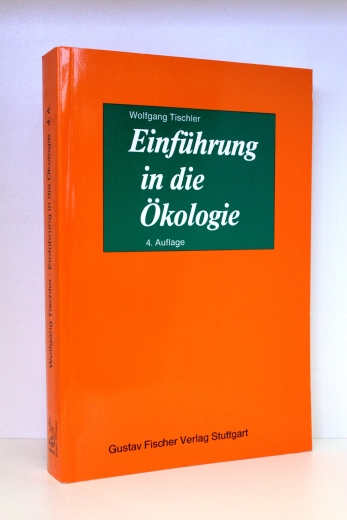 Tischler, Wolfgang: Einführung in die Ökologie 