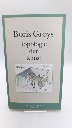 Grojs, Boris: Topologie der Kunst 