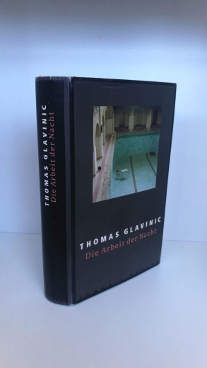 Glavinic, Thomas: Die Arbeit der Nacht Roman