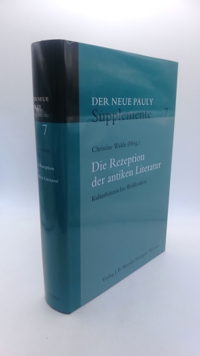 Walde, Christine (Herausgeber): Die Rezeption der antiken Literatur Kulturhistorisches Werklexikon