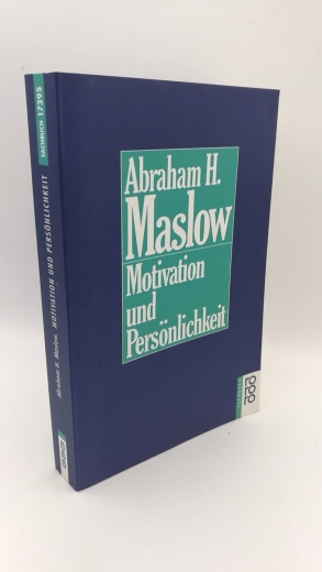 Maslow, Abraham H.: Motivation und Persönlichkeit 