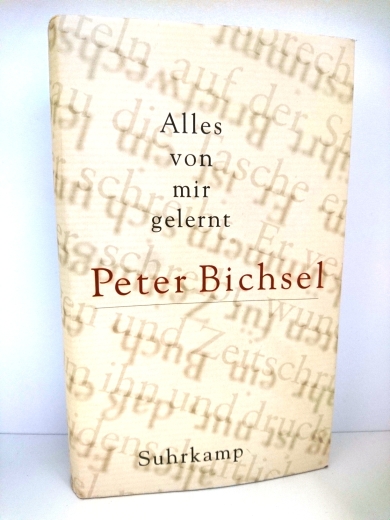 Bichsel, Peter: Alles von mir gelernt Kolumnen 1995 - 1999