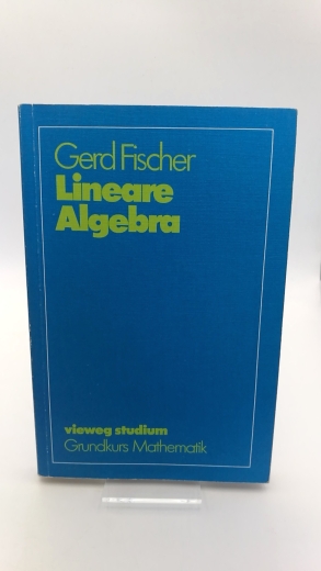 Fischer, Gerd: Lineare Algebra 