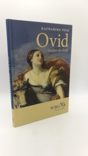 Volk, Katharina: Ovid Dichter des Exils