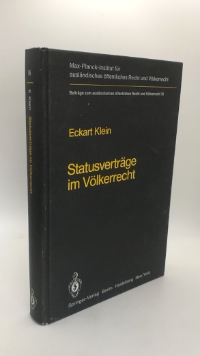 Klein, Eckart: Statusverträge im Völkerrecht Rechtsfragen territorialer Sonderregime