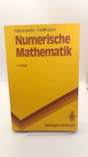 Hämmerlin, Günther: Numerische Mathematik 