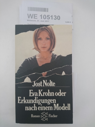 Nolte, Jost: Eva Krohn oder Erkundigungen nach einem Modell Roman