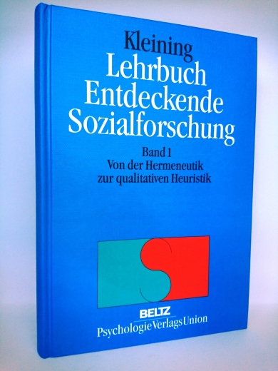 Gerhard Kleining: Lehrbuch Entdeckende Sozialforschung