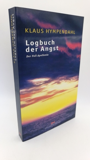 Hympendahl, Klaus: Logbuch der Angst Der Fall Apollonia