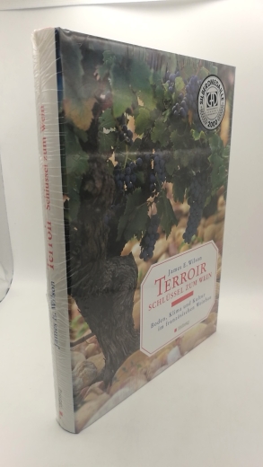 Wilson, James E.: Terroir Schlüssel zum Wein