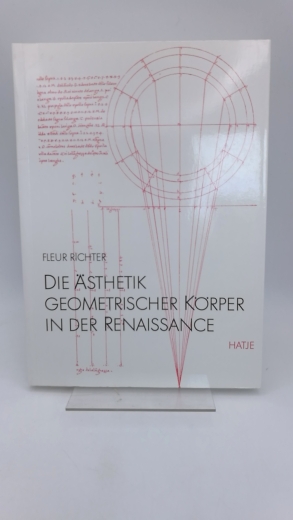 Richter, Fleur: Die Ästhetik geometrischer Körper in der Renaissance 