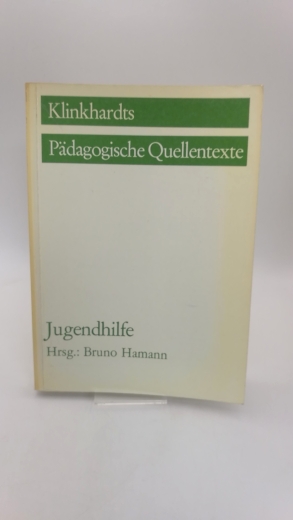 Hamann, Bruno (Hrsg.): Jugendhilfe 