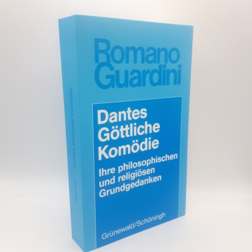 Mercker, Hans (Herausgeber): Guardini, Romano WerkeTeil: Sachbereich Gestalt- und Werkdeutungen / Dantes Göttliche Komödie : ihre philosophischen und religiösen Grundgedanken; (Vorlesungen)