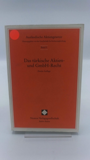 Hirsch, Ernst E.: Das türkische Aktien- und GmbH-Recht 